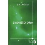 Diagnostika karmy 3 S.N. Lazarev – Hledejceny.cz