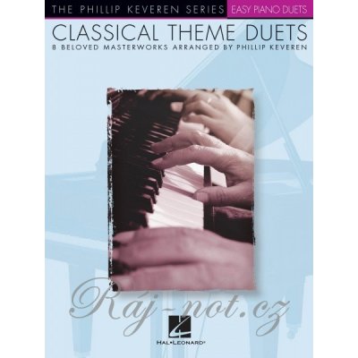 CLASSICAL THEME DUETS 8 oblíbených motivů klasické hudby ve snadné úpravě pro 1 klavír a 4 ruce – Hledejceny.cz