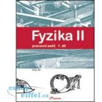 Fyzika II - pracovní sešit 1.díl - Holubová R.,Kubínek R.,Weinlichová J.,We – Zboží Mobilmania