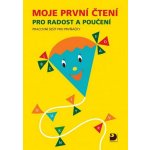 Moje první čtení pro radost a poučení 1.roč PS – Matejová, Rohová – Hledejceny.cz