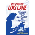Investigating Lois Lane – Sleviste.cz