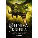 Ohniv á křídla – Skryté království