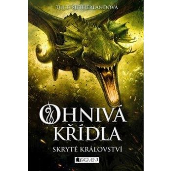 Ohniv á křídla – Skryté království