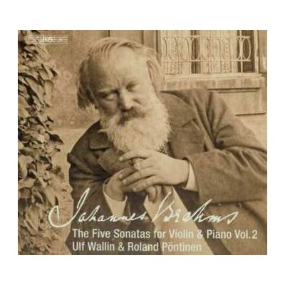 SA Johannes Brahms: The Five Sonatas For Violin & Piano, Vol.2 CD – Hledejceny.cz
