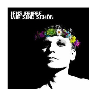 CD Jens Friebe: Wir Sind Schön