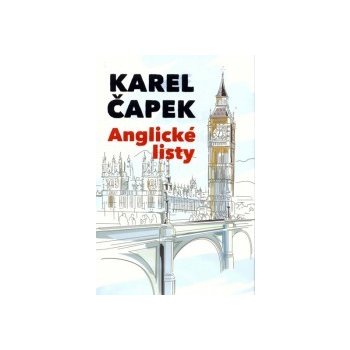 Anglické listy Čapek Karel