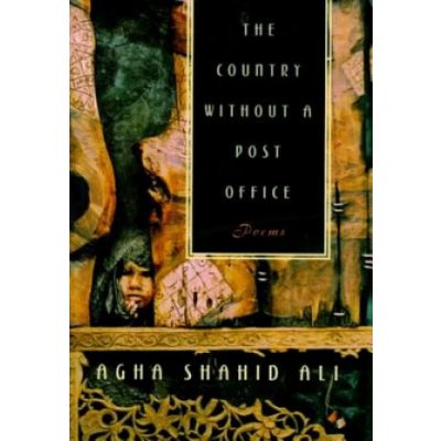 Country without a Post Office Ali Agha Shahid Paperback – Zboží Mobilmania