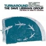 Liebman, Dave Group - Turnaround / The Music Of Ornette Coleman – Hledejceny.cz