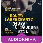 Dívka v pavoučí síti - Lagercrantz David – Hledejceny.cz