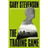 Kniha The Trading Game - Gary Stevenson