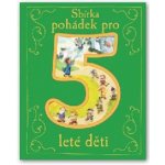 Sbírka pohádek pro 5leté děti - neuveden – Sleviste.cz