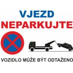 Vjezd - Neparkovat UV tisk plast 3mm 400 x 300 mm – Zboží Dáma Vjezd - Neparkovat UV tisk plast 3mm 400 x 300 mm – Zboží Dáma