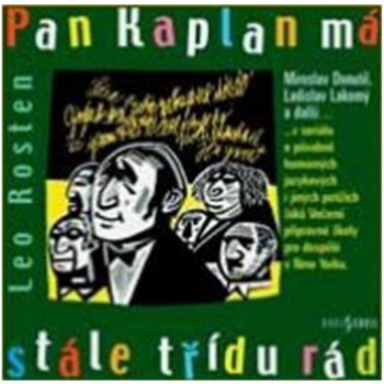 Pan Kaplan má stále třídu rád - Leo Rosten