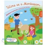 Příroda - Učíme se s Montessori - neuveden – Zboží Mobilmania