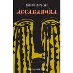 Accabadora – Hledejceny.cz