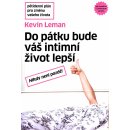 Kevin Leman: Do pátku bude váš intimní život lepší