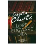 Lord Edgware Dies - Poirot - Agatha Christie - Paperback – Hledejceny.cz