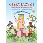 Český jazyk 3 – pracovní sešit, Čtení s porozuměním – Hledejceny.cz