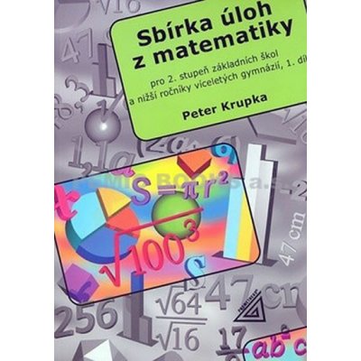 SBÍRKA ÚLOH Z M PRO 2.STUPEŇ ZŠ...1.DÍL - Krupka Peter – Zboží Mobilmania