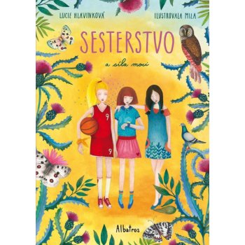 Sesterstvo a síla moci - Lucie Hlavinková