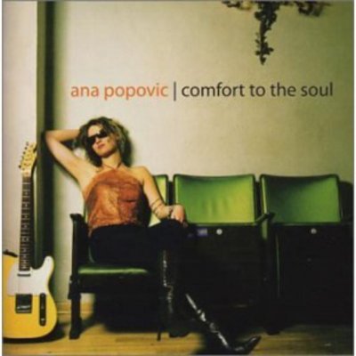 Popovic Ana - Comfort To The Soul CD