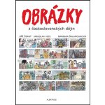 Obrázky z československých dějin - Jaroslav Veis, Jiří Černý – Hledejceny.cz