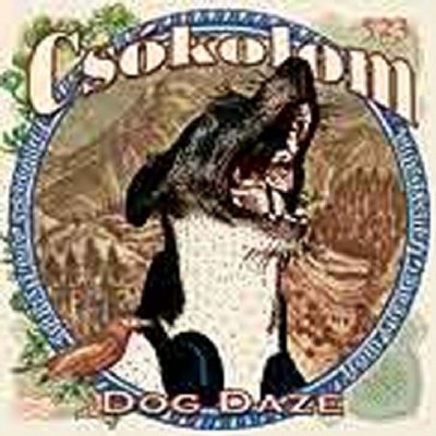 Csokolom - Dog Daze CD – Zbozi.Blesk.cz