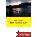 Zlín Praha Zlín - Adam El Char – Hledejceny.cz