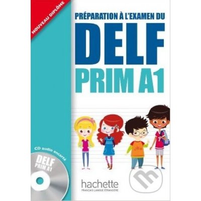 DELF Prim A1 - Livre de l\'eleve - Maude Launay – Sleviste.cz