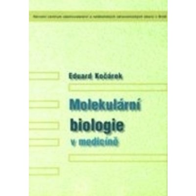 Molekulární biologie v medicíně – Hledejceny.cz