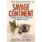 Savage Continent - K. Lowe – Sleviste.cz