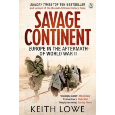 Savage Continent - K. Lowe – Sleviste.cz