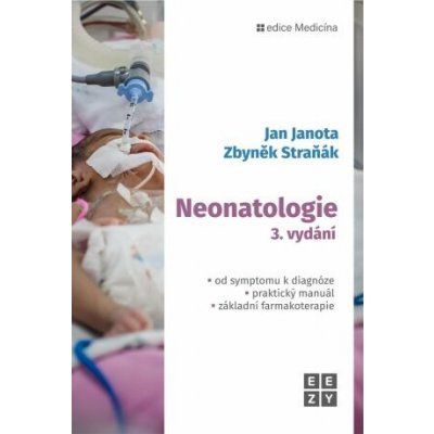 Neonatologie - Jan Janota; Zbyněk Straňák – Hledejceny.cz