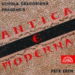 Schola Gregoriana Pragensis - Antica e moderna CD – Zbozi.Blesk.cz