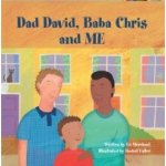 Dad David, Baba Chris and Me E. Merchant – Hledejceny.cz