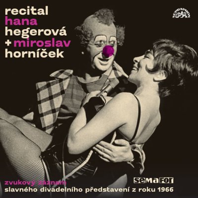 Recitál 1966 - Hegerová Hana/Horníček Miroslav – Hledejceny.cz