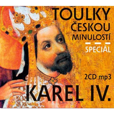 Toulky českou minulostí komplet - Speciál Karel IV. – Zbozi.Blesk.cz
