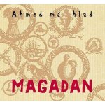 Ahmed má hlad - Magadan CD – Hledejceny.cz