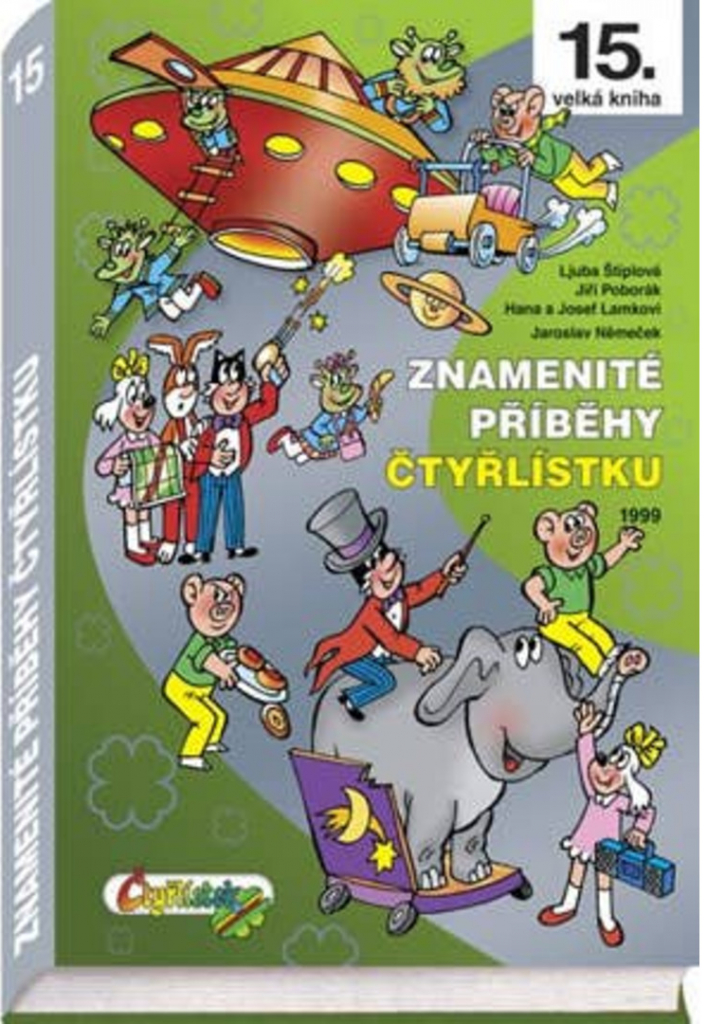 Znamenité příběhy Čtyřlístku 1999 15. kniha - Jaroslav Němeček