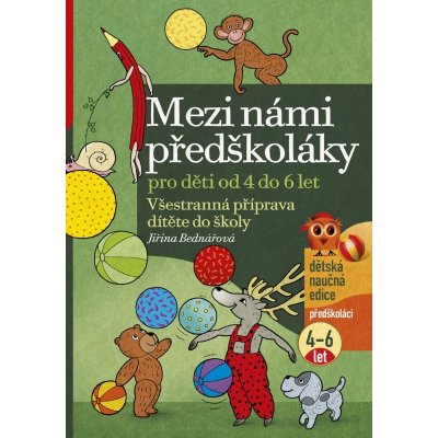 Mezi námi předškoláky pro děti od 4 do 6 let – Hledejceny.cz