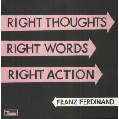 Franz Ferdinand - Right Thougs,Right Words,Right Action / Vinyl LP – Zbozi.Blesk.cz