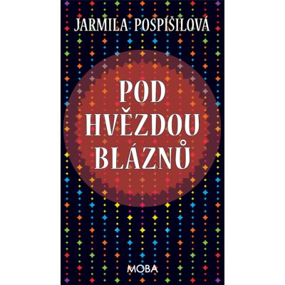 Pod hvězdou bláznů