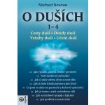 O duších 1-4 * Cesty duší * Osudy duší * Vztahy duší * Učení duší - Michael Newton – Hledejceny.cz