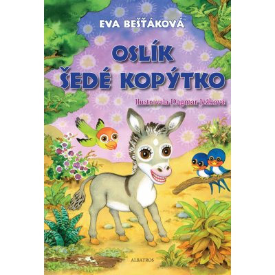 Oslík Šedé kopýtko - Eva Bešťáková