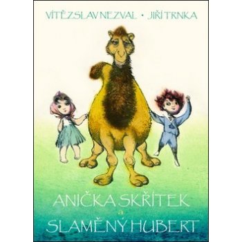 Anička skřítek a Slaměný Hubert Vítězslav Nezval