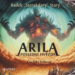 Arila: Poslední hvězda - Radek Starý