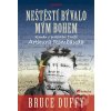 Elektronická kniha Neštěstí bývalo mým bohem - Bruce Duffy