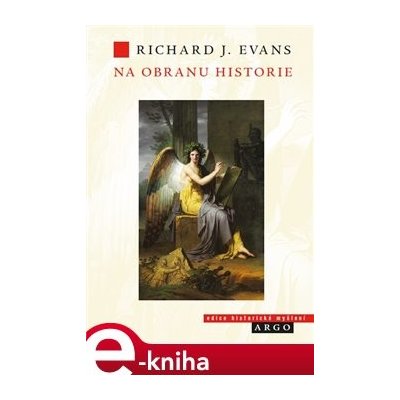 Na obranu historie - Richard J. Evans – Zboží Mobilmania