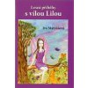 Kniha Lesní příběhy s vílou Lilou - Iva Matyášová