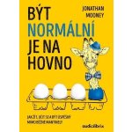 Být normální je na hovno – Zboží Dáma